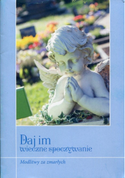 Daj im wieczne spoczywanie