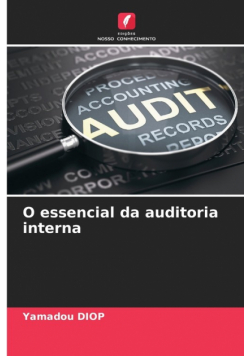 O essencial da auditoria interna