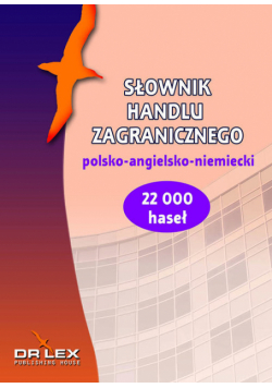 Kapusta Piotr - Polsko-angielsko-niemiecki słownik handlu zagranicznego