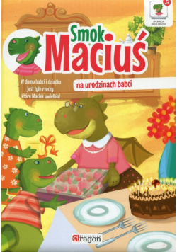 Smok Maciuś na urodzinach babci
