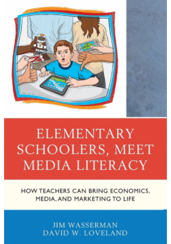 Elementary Schoolers, Meet Media Literacy