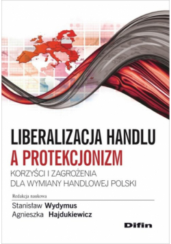 Liberalizacja handlu a protekcjonizm