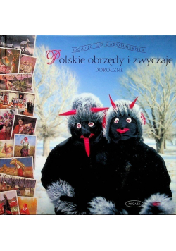 Polskie obrzędy i zwyczaje. Doroczne