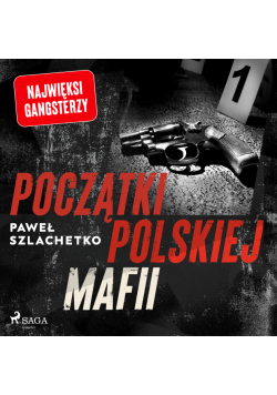 Początki polskiej mafii (#4)