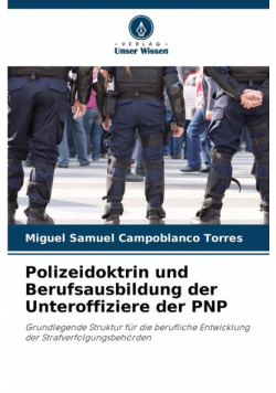 Polizeidoktrin und Berufsausbildung der Unteroffiziere der PNP