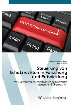 Steuerung von Schutzrechten in Forschung und Entwicklung