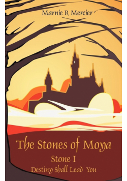 The Stones of Moya