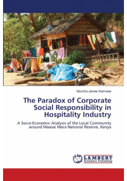 The Paradox of Corporate Social Responsibility in Hospitality Industry