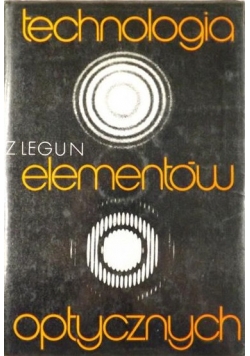 Technologia elementów optycznych