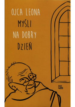 Ojca a myśli na dobry dzień