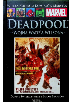 Wielka kolekcja komiksów Marvela Tom 86 Deadpool wojna Wadea Wilsona