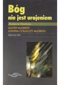 Bóg nie jest urojeniem