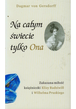 Na całym świecie tylko ona