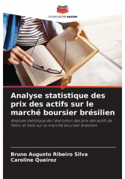 Analyse statistique des prix des actifs sur le marché boursier brésilien