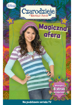 Czarodzieje z Waverly Place Magiczna afera