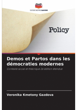 Demos et Partos dans les démocraties modernes