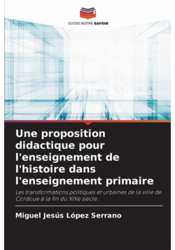 Une proposition didactique pour l'enseignement de l'histoire dans l'enseignement primaire