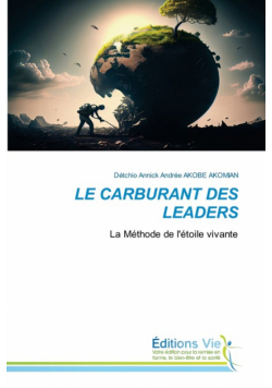 Le Carburant Des Leaders