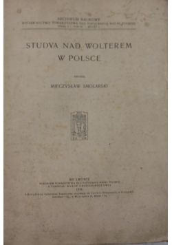 Studya nad wolterem w Polsce,1918r.