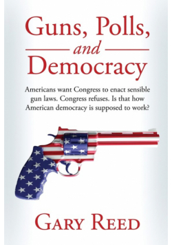 Guns, Polls, and Democracy