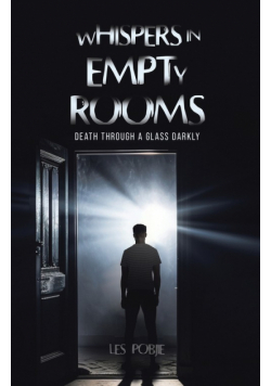 Whispers in Empty Rooms