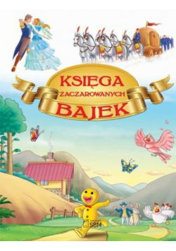 Księga zaczarowanych bajek