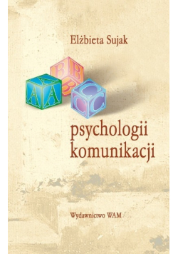ABC psychologii komunikacji