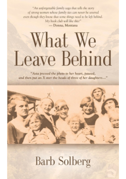 What We Leave Behind