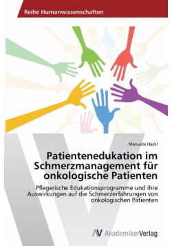 Patientenedukation im Schmerzmanagement für onkologische Patienten