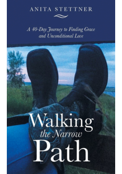 Walking the Narrow Path