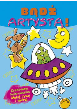 Bądź artystą!
