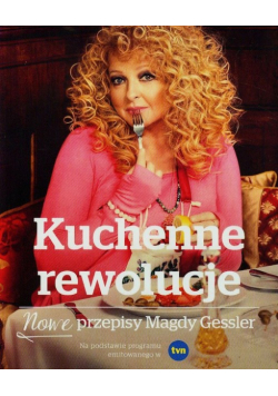 Kuchenne rewolucje. Nowe przepisy Magdy