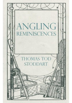 Angling Reminiscences
