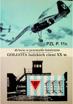 45 lecie w przemyśle lotniczym Golgota ludzkich cieni XX w