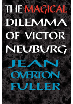 The Magical Dilemma of Victor Neuburg