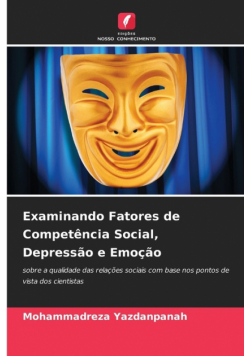 Examinando Fatores de Competência Social, Depressão e Emoção