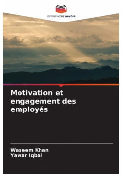 Motivation et engagement des employés
