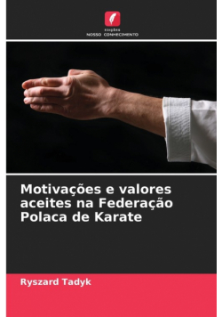 Motivações e valores aceites na Federação Polaca de Karate