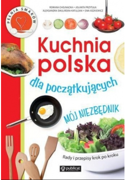 Kuchnia polska dla początkujących