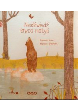 Niedźwiedź łowca motyli