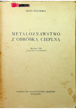 Metaloznawstwo z obróbką cieplną