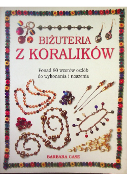 Biżuteria z Koralików