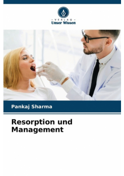 Resorption und Management