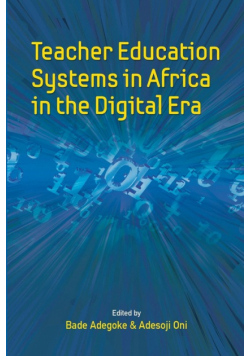 Teacher Education Systems in Africa in the Digital Era