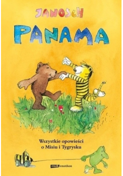 Wszystkie opowieści o Misiu i Tygrysku