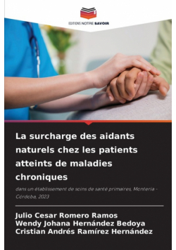 La surcharge des aidants naturels chez les patients atteints de maladies chroniques