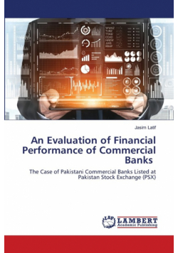 An Evaluation of Financial Performance of Commercial Banks