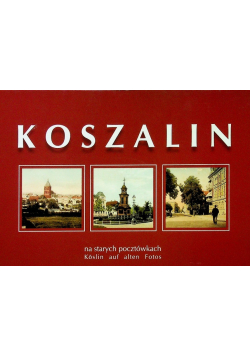 Koszalin na starych pocztówkach