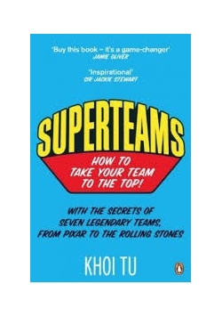 Superteams. How to take your team to the top!