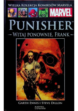 Wielka Kolekcja Komiksów Marvela Tom 15 Punisher Witaj ponownie Frank Część 1